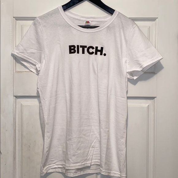 BITCH. Shirt - Picture 3 of 5